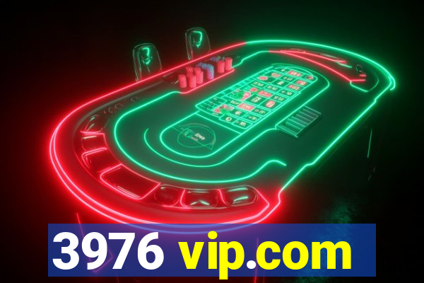 3976 vip.com